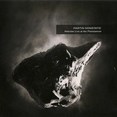 Martin Nonstatic - Nebulae: Live At The Planetarium (2016) [FLAC]