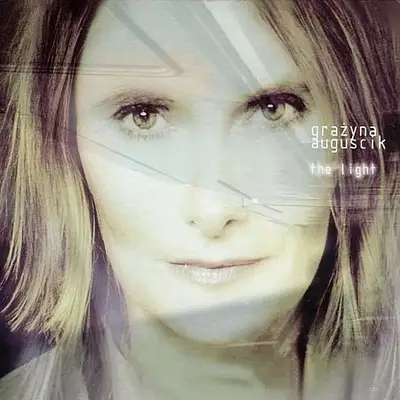Grażyna Auguścik - The Light (2005) [FLAC]