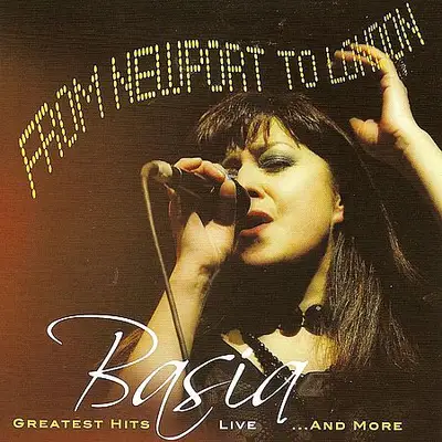 Basia - From Newport to London: Greatest Hits Live & More (2011) [FLAC]