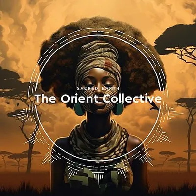 VA - The Orient Collective: Sacred Earth (2025) [FLAC]