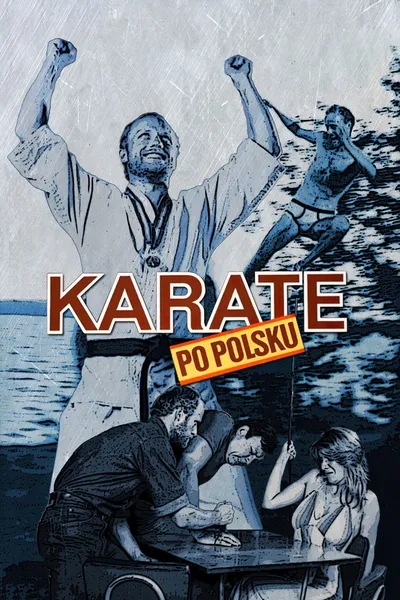 Karate po polsku / Karate Polish Style (1982)  POL.RETAIL.COMPLETE.BLURAY-P2P / Polska Produkcja
