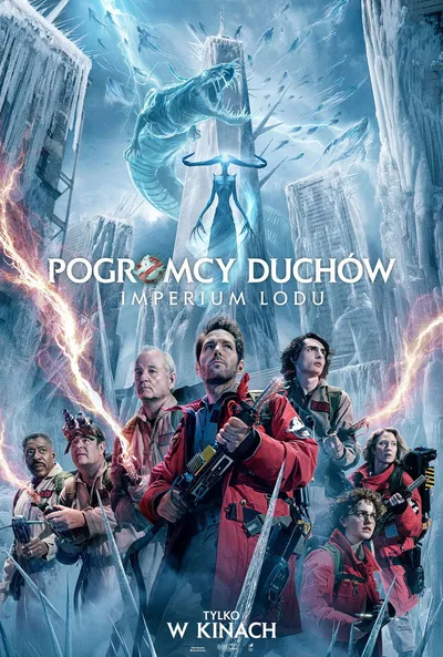 Pogromcy duchów: Imperium lodu / Ghostbusters: Frozen Empire (2024) Napisy PL / Dubbing PL