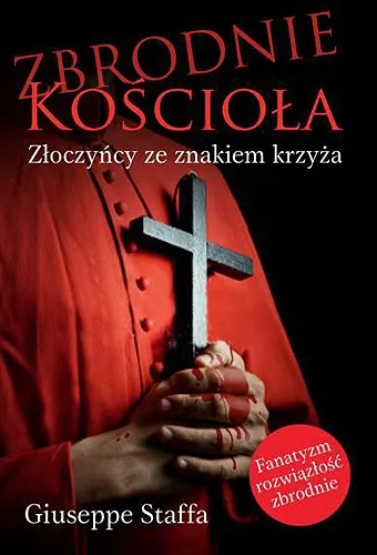 Giuseppe Staffa - Zbrodnie Kościoła [Ebook PL]