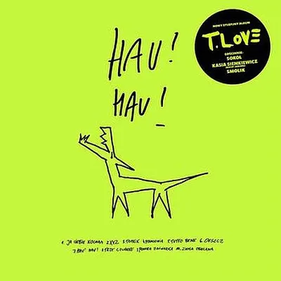 T. Love - Hau! Hau! (2022) [FLAC]