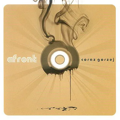 Afront - Coraz Gorzej (2006) [FLAC]