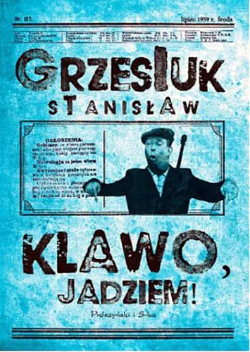 Stanisław Grzesiuk - Klawo, jadziem!  [Ebook PL]