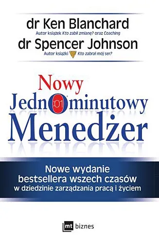 Ken Blanchard - Nowy Jednominutowy Menedżer [Ebook PL]