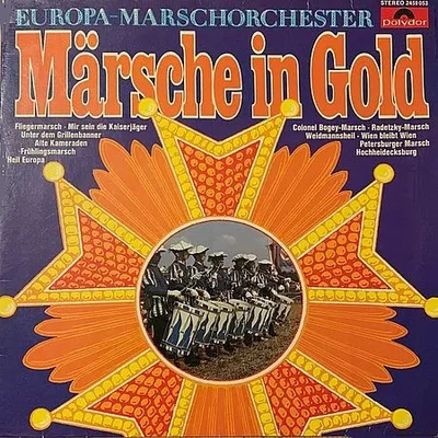 Europa-Marschorchester - Märsche In Gold (1976) [FLAC]