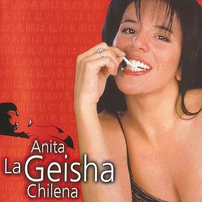 Anita - La Geisha Chilena (2002) [FLAC]