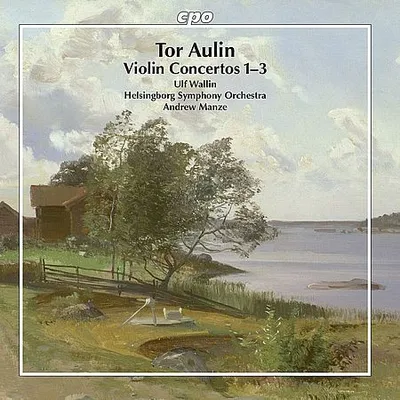 Ulf Wallin - Aulin: Violin Concertos 1-3 (2012) [FLAC]
