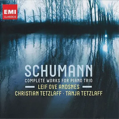 Andsnes, Tetzlaff, Tetzlaff - Schumann: Complete Works For Piano Trio (2011) [FLAC]