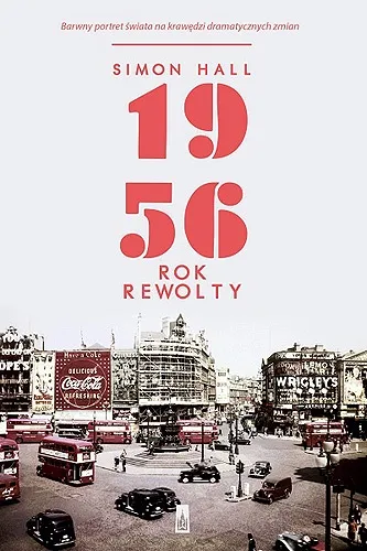 Simon Hall - 1956: Rok rewolty (2016)  [Ebook PL]