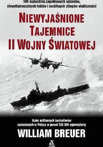 William Breuer - Niewyjasnione tajemnice II wojny [Ebook PL]