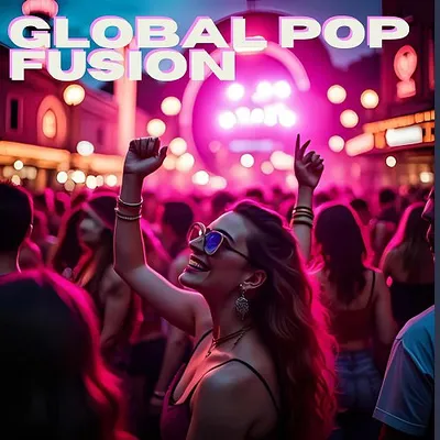 VA - Global Pop Fusion (2025)  FLAC