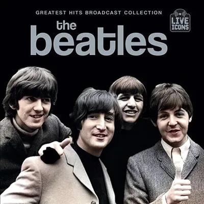 The Beatles - Greatest Hits Broadcast Collection (2024) FLAC