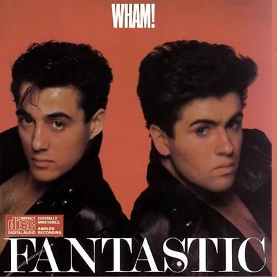 Wham! - Fantastic (US First Press 1983 / 1990) FLAC