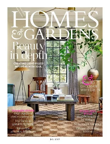 Homes & Gardens UK - July / 2025
