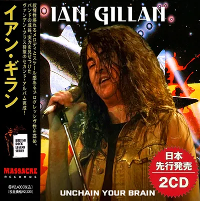 Ian Gillan - Unchain Your Brain (2CD) 2021 MP3