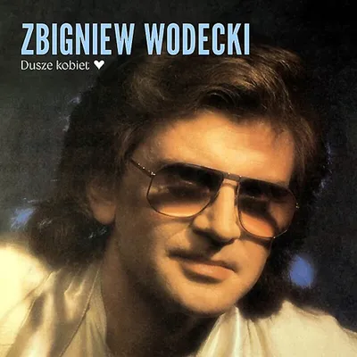 Zbigniew Wodecki - Dusze kobiet (2024) FLAC