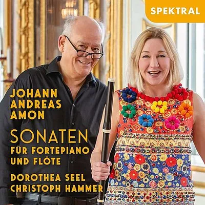 Dorothea Seel, Christoph Hammer - Amon: Sonaten für Fortepiano und Flöte (2025) [Hi-Res]