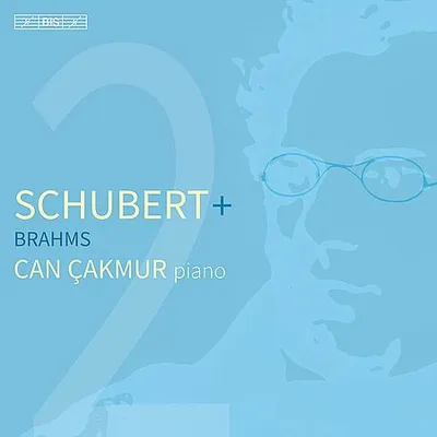 Can Cakmur - Schubert+Brahms (2024) [Hi-Res]