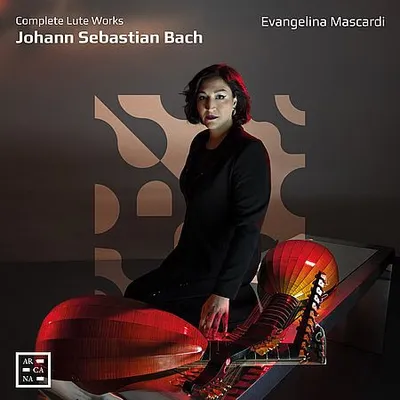 Evangelina Mascardi - Bach: Complete Lute Works (2022) [Hi-Res]