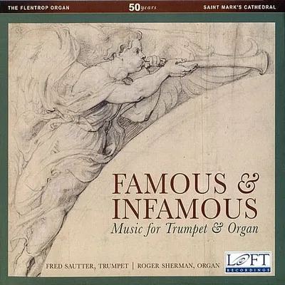 Fred Sautter, Roger Sherman - Famous & Infamous Music for Trumpet & Organ (2016) [FLAC]