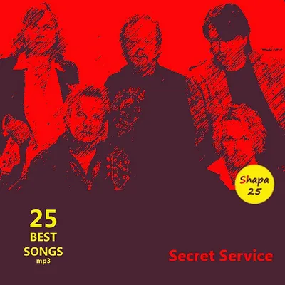 Secret Service - 25 Best Songs (2012)  MP3