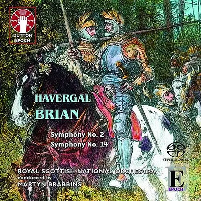 Martyn Brabbins - Havergal Brian: Symphonies Nos. 2 & 14 (2016) [FLAC]