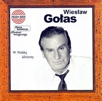 Wiesław Gołas - W Polskę idziemy (1993) FLAC