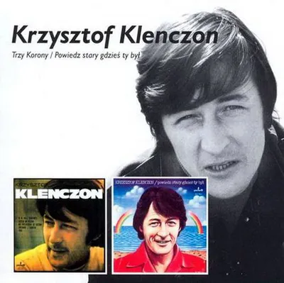Krzysztof Klenczon - Replay (Trzy korony ...plus... Powiedz stary gdzies ty byl) (2000) MP3