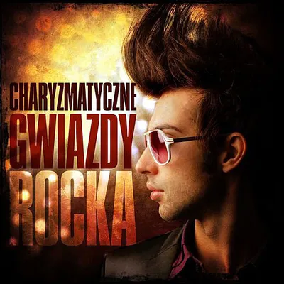 VA - Charyzmatyczne gwiazdy rocka (2019) MP3