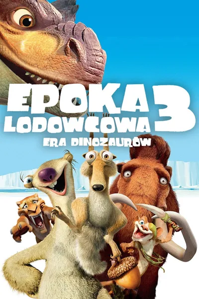 Epoka lodowcowa 3: Era dinozaurów / Ice Age: Dawn of the Dinosaurs (2009) MULTI.HDR.2160p.BluRay.DTS.HD.MA.DDP-ChrisVPS / DUBBING i NAPISY