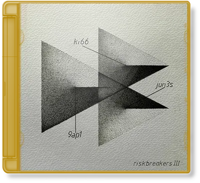 Riskbreakers x Gap1 x Junes Kidd - Riskbreakers III (2025)