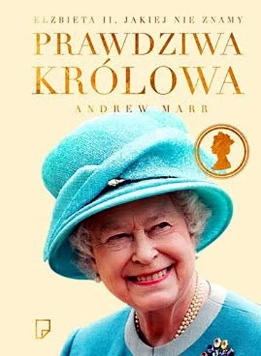 Andrew Marr - Prawdziwa królowa  Elżbieta II, jakiej nie znamy [Ebook PL]