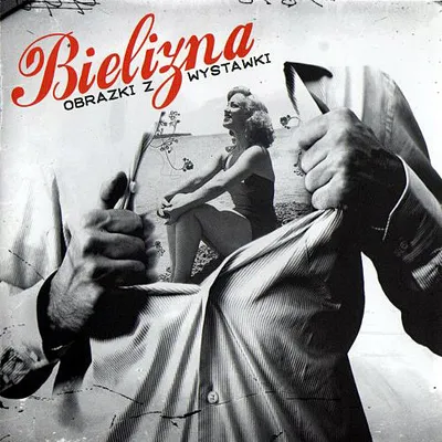 Bielizna - Obrazki Z Wystawki (2009) FLAC