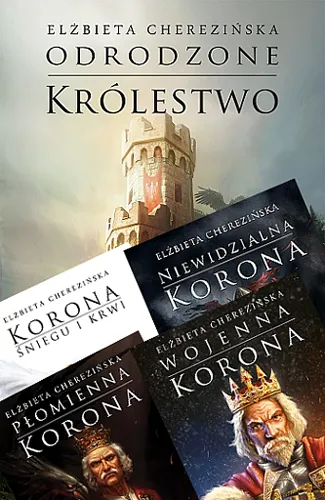 Elżbieta Cherezińska - Odrodzone królestwo (tomy: 1-5)  [Ebook PL]
