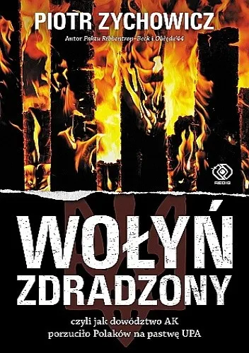Zychowicz Piotr- Wołyń zdradzony [Ebook PL]