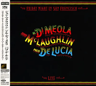 Al Di Meola, John McLaughlin, Paco De Lucia - Friday Night In San Francisco (Japan 1981/2001) FLAC
