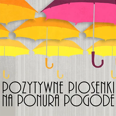 VA - Pozytywne piosenki na ponurą pogodę (2020) MP3