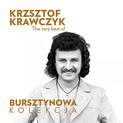 Krzysztof Krawczyk - The Very Best of Krzysztof Krawczyk (Bursztynowa Kolekcja) (2019)  FLAC